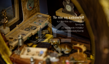 Familijne oprowadzania kuratorskie po wystawie Miniaturowych Domków „To nie są zabawki!” Familijne oprowadzania kuratorskie po wystawie Miniaturowych Domków „To nie są zabawki!”